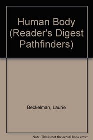 Human Body (Reader's Digest Pathfinders (Paperback))