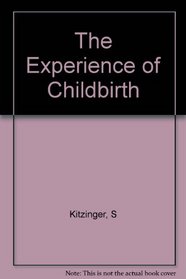 The experience of childbirth