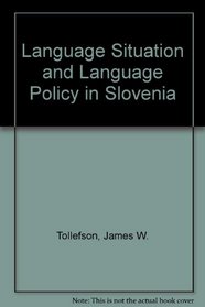 Language Situation and Language Policy in Slovenia