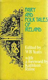 Fairy and folk tales of Ireland,