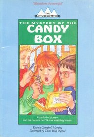 The Mystery of the Candy Box (Beatitudes, Bk 2)