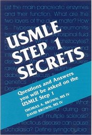 USMLE Step 1 Secrets: Questions You Will Be Asked on USMLE Step 1