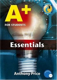 A+ for Students: Essentials (Hodder Arnold Publication)