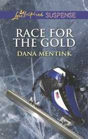 Race for the Gold (Love Inspired Suspense, No 373)