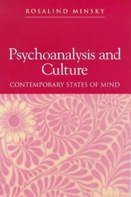 Psychoanalysis and Culture : Contemporary States of Mind