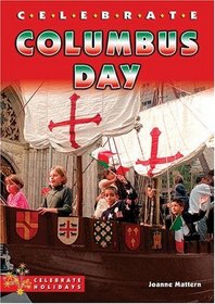 Celebrate Columbus Day (Celebrate Holidays)