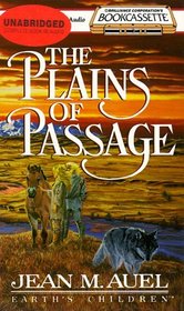 The Plains of Passage (Earth's Children, Bk 4)  (Audio Bookcassette) (Unabridged)