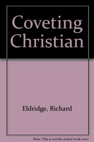 Coveting Christian