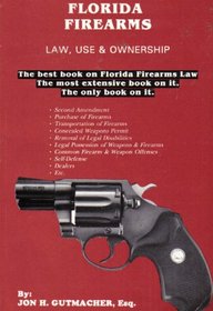 Florida Firearms Law, Use, & Ownership