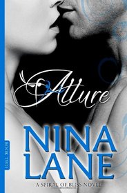 Allure (Spiral of Bliss, Bk 2)