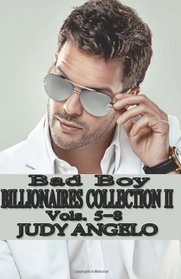 Bad Boy Billionaires Collection II: Vols. 5 - 8 (The BAD BOY BILLIONAIRES Series)