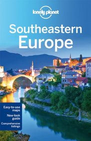 Lonely Planet Southeastern Europe (Travel Guide)