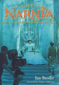 Cameras in Narnia: How the Lion, the Witch and the Wardrobe Came to Life