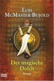 Der Magische Dolch (Legacy) (Sharing Knife, Bk 2) (German Edition)