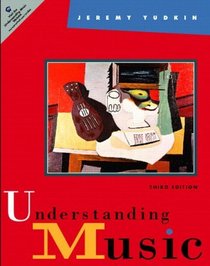 Understanding Music (3rd Edition)