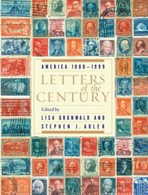 Letters of the Century : America 1900-1999