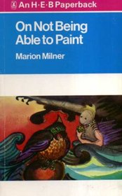 On not being able to paint, (An H.E.B. paperback)