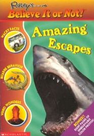 Amazing Escapes (Ripley's Believe It or Not!)