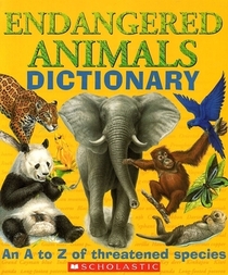 Endangered Animals Dictionary - An A to Z of Threatened Species