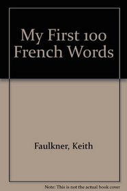 My First 100 French Words