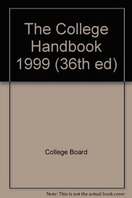 The College Handbook 1999 (36th ed)