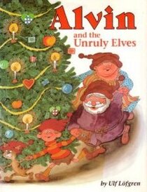 Alvin and the Unruly Elves