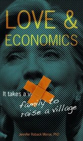 Love and Economics: It Takes a Family to Raise a Village, Streetfighter Edition