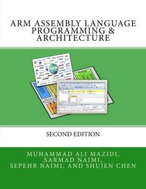 ARM Assembly Language Programming & Architecture (ARM books) (Volume 1)