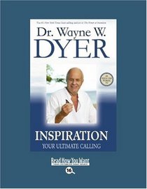 Inspiration (EasyRead Large Bold Edition): Your Ultimate Calling