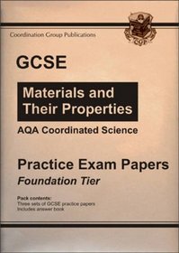 GCSE AQA Coordinated Science, Materials and Their Properties Practice Exam Papers: Foundation