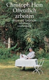 -ffentlich arbeiten: Essais und Gesprche (suhrkamp taschenbuch)