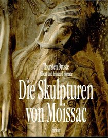 Die Skulpturen von Moissac: Gestalt und Funktion romanischer Bauplastik (German Edition)