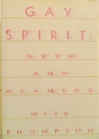 Gay Spirit: Myth and Meaning