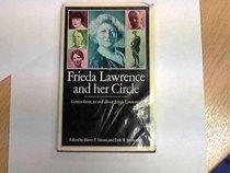 Frieda Lawrence and Her Circle