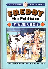 FREDDY THE POLITICIAN (A Freddy Adventure)