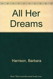 All Her Dreams
