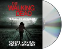 The Walking Dead: The Road to Woodbury (The Walking Dead Series)