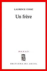 Un frere: Roman (French Edition)