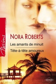 Les Amants de Minuit - Tete a Tete Amoureux