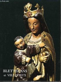 Bletterans et Villevieux: Histoire, monuments, stalles gothiques (French Edition)