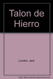 Talon de Hierro (Spanish Edition)
