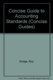 Concise Guide to Accounting Standards (Concise Guides)