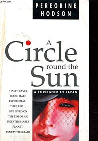 Circle Round the Sun a Foreigner In Jap