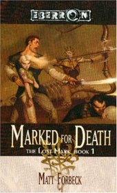 Marked for Death (The Lost Mark, Book 1)