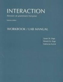 Interaction: Revision De Grammaire Francaise : Workbook/Lab Manual