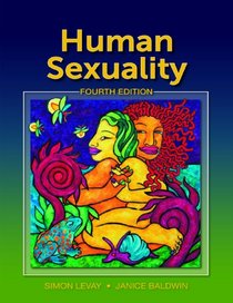 Human Sexuality, Fourth Edition (Looseleaf)
