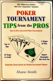 Poker tournament tips from the pros: How to win low-limit poker tournaments