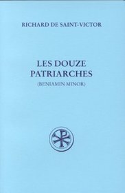 Les douze patriarches, ou, Beniamin minor (Sources chretiennes) (French Edition)