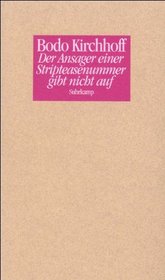 Der Ansager einer Stripteasenummer gibt nicht auf (German Edition)
