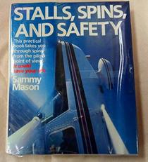 Stalls, Spins, and Safety (Eleanor Friede Book)